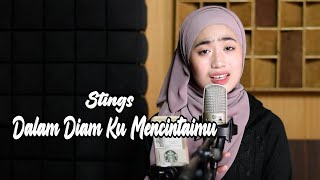 Dalam Diam Ku Mencintaimu (Stings) - Bening Musik Feat Azzahra Putri Cover