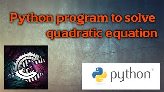 Python program to solve quadratic equation #pythontutorial