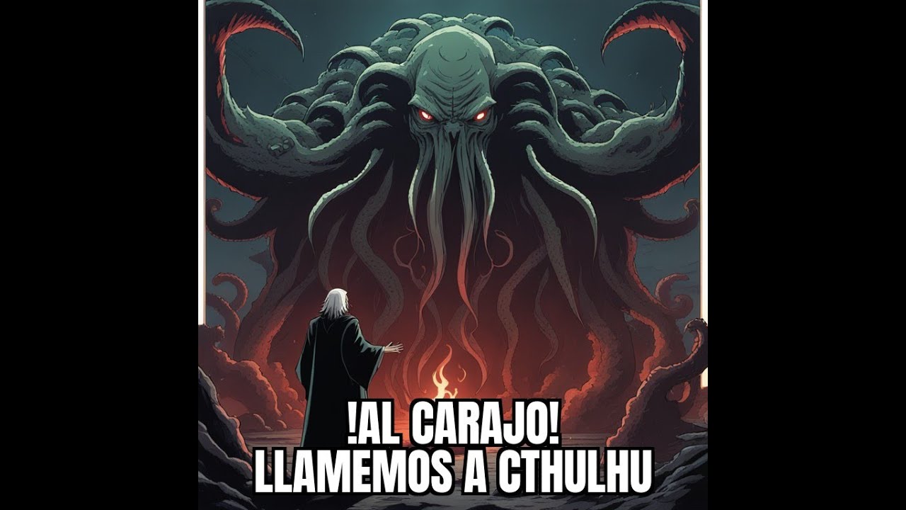 Llamemos a Cthulhu... /HFY
