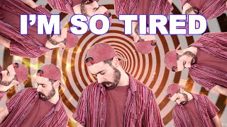 I'm So Tired - Official Video