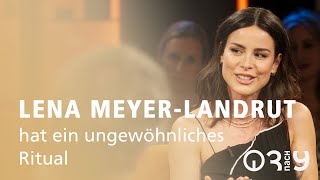Lena Meyer-Landrut hat ein ungewöhnliches Ritual