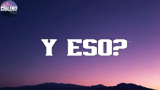 Rauw Alejandro - ¿Y Eso? (Letra/Lyrics)