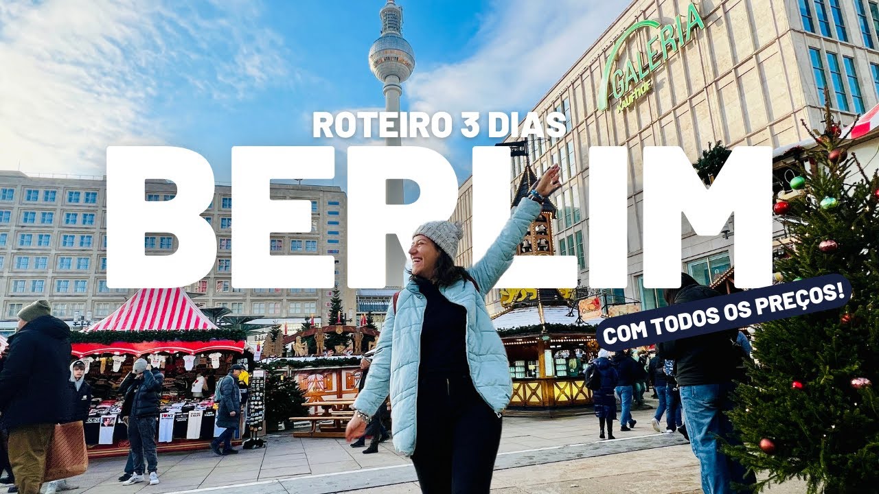 BERLIM, Alemanha: ROTEIRO 3 DIAS - o que fazer, onde comer, todos os preços e minhas dicas!