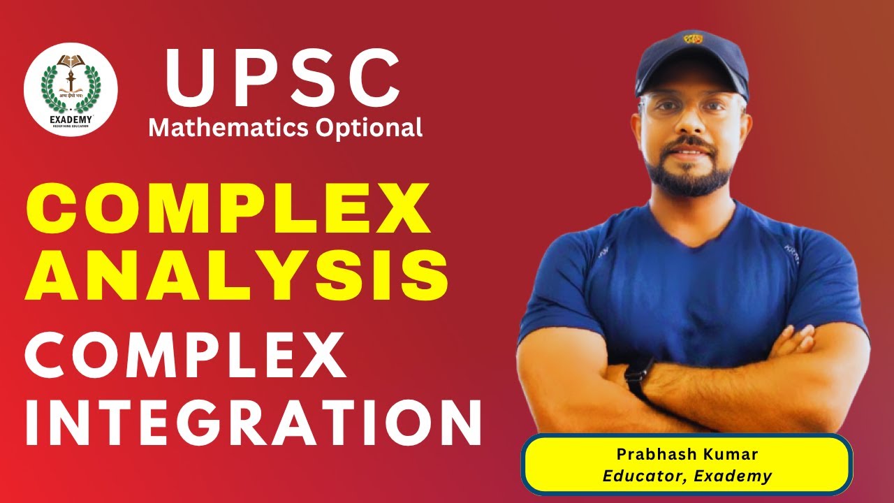 UPSC Mathematics | Complex Analysis | Complex Integration - YouTube