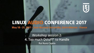 Workshop Session 2: 4. TooMuch Qstuff To Handle - Rui Nuno Capela