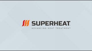 Superheat - Smarter Heat Treatment
