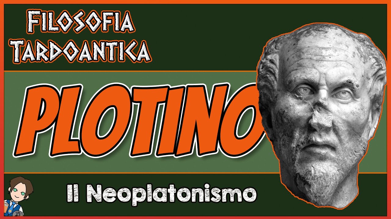 Plotino e il Neoplatonismo: la Nostalgia dell'Uno - YouTube