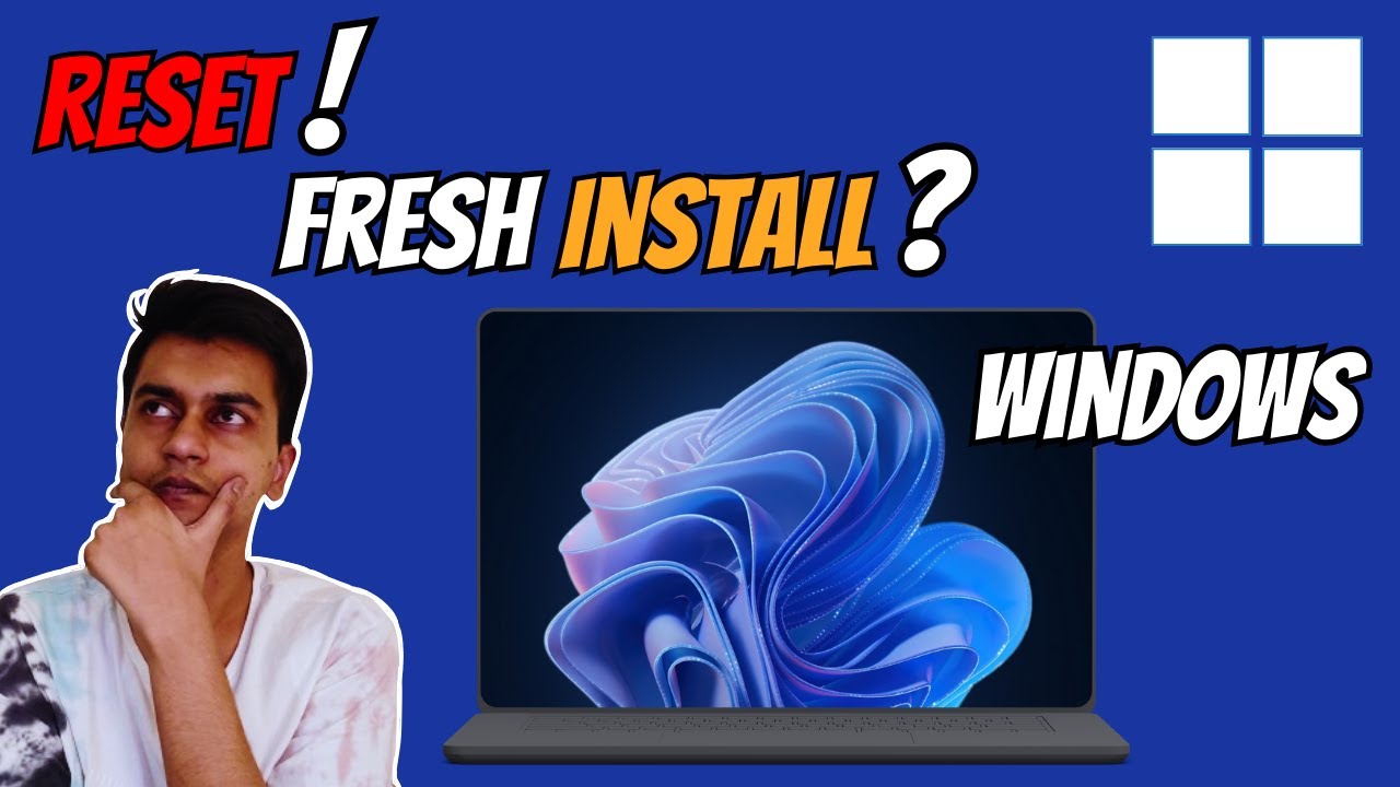 Fresh Install & Reset of Windows in Laptops and PCs of 2024 ...