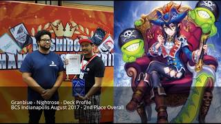 Granblue - Nightrose - Deck Profile - BCS Indianapolis August 2017 - 2nd Place Overall