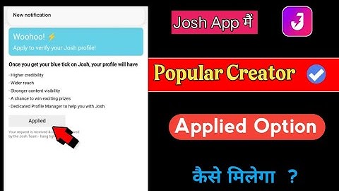 Josh app me Popular Creator Applied Option kaise paye |Josh app me account Verified kaise kare
