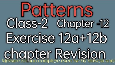 Class-2,lesson-12#exercise12a#exercise12b#chapterrevision#mittsure#maths complete exercise by Mukesh