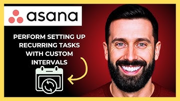 How To Perform Setting Up Recurring Tasks With Custom Intervals On ASANA(Complete 2025 Guide)