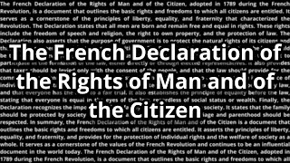 The French Declaration of the Rights of Man and of the Citizen - Summarized in 2 minutes