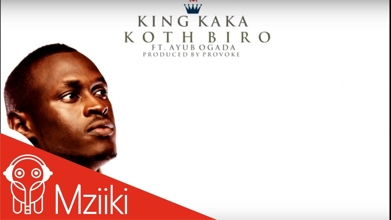 King Kaka Koth Biro ft Ayub Ogada (official lyric audio) YouTube