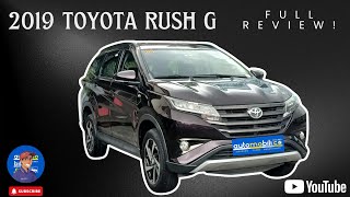 2019 Toyota Rush G Full Review: Top of the Line Variant!