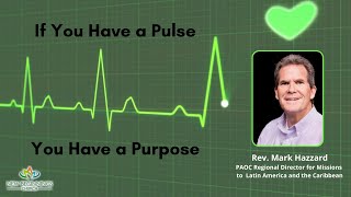 You Have a Purpose | Rev. Mark Hazzard | New Beginnings Church