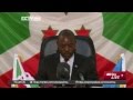 Pierre Nkurunziza Warns Protesters To Stop Demonstrating Pierre Nkurunziza Warns Protesters To Stop Demonstrating