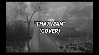 That Man ( From 'THE SECRET GARDEN') - COVER - Juanita Kapp