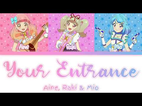 Aikatsu on Parade! -『Your Entrance』- Aine, Raki & Mio