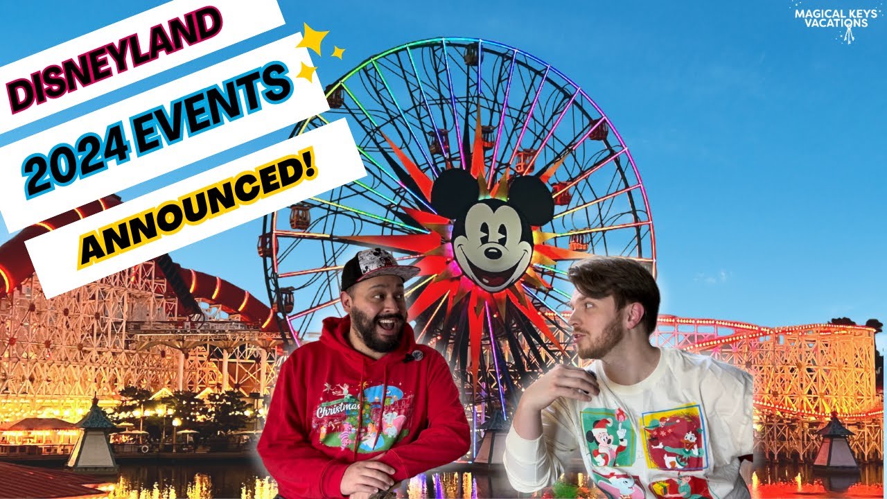 DISNEYLANDS CALENDAR OF EVENTS FOR 2024 IS UP! YouTube