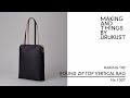 Making The No.1007 Leather Bag // PDF PATTERN // レザークラフト / Leather Craft