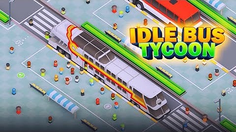 Idle Bus Station 🚌 || First Gameplay ||