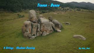 4 Strings - Shadows Dancing - Dance & Trance 2000 - Euro Dance