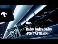 Baby baby baby -PCH TASTE MIX- : dos