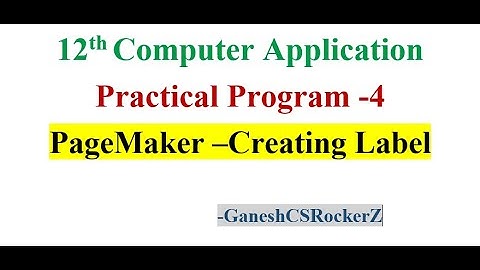 12th Computer Applications || Practical Program 4 || PageMaker - Creating Label explained in Tamil
