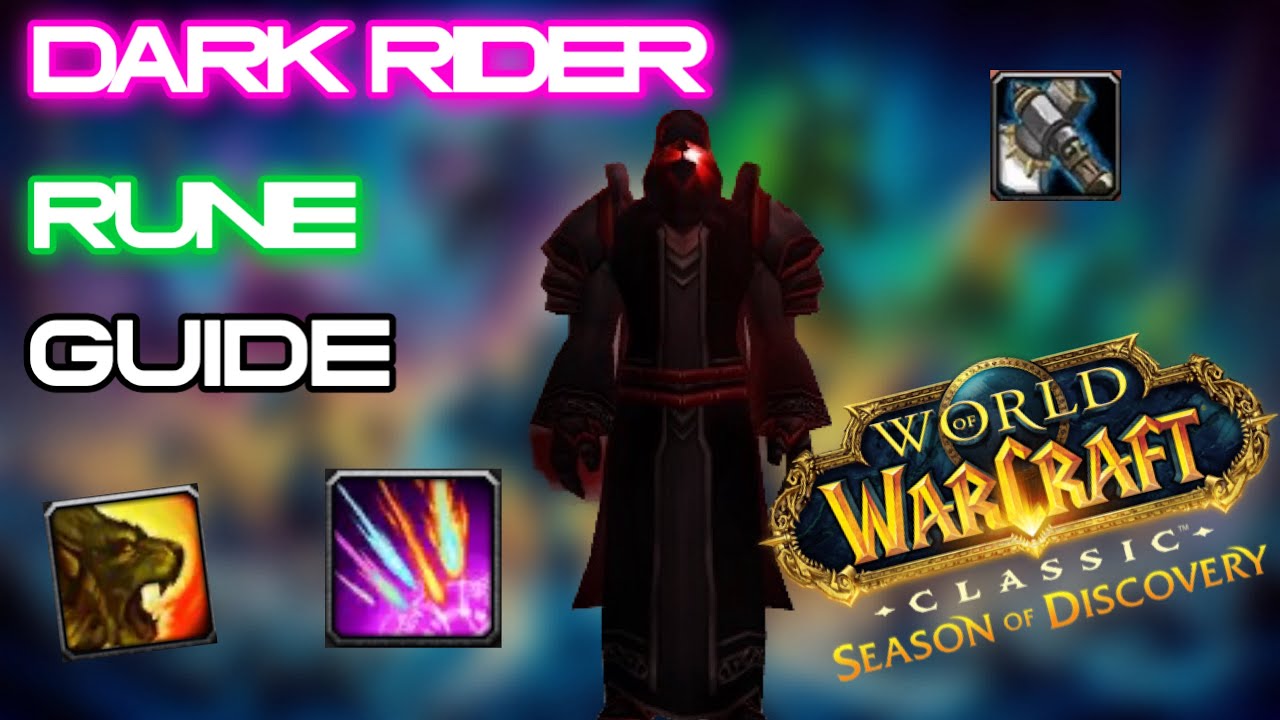 Wow Classic Season of Discovery | How complete the Dark Rider rune ...
