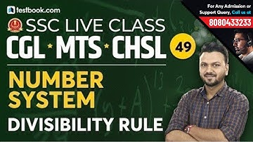 Divisibility Rule of Number System | Crack SSC CGL, CHSL 2019 & MTS Exam | Math Class by Vineet Sir
