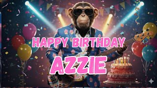 Azzie Happy Birthday Song - Happy Birthday To Azzie