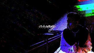 VeeAlwaysHere - Away (Lyric Video) #NOROLEMODEL