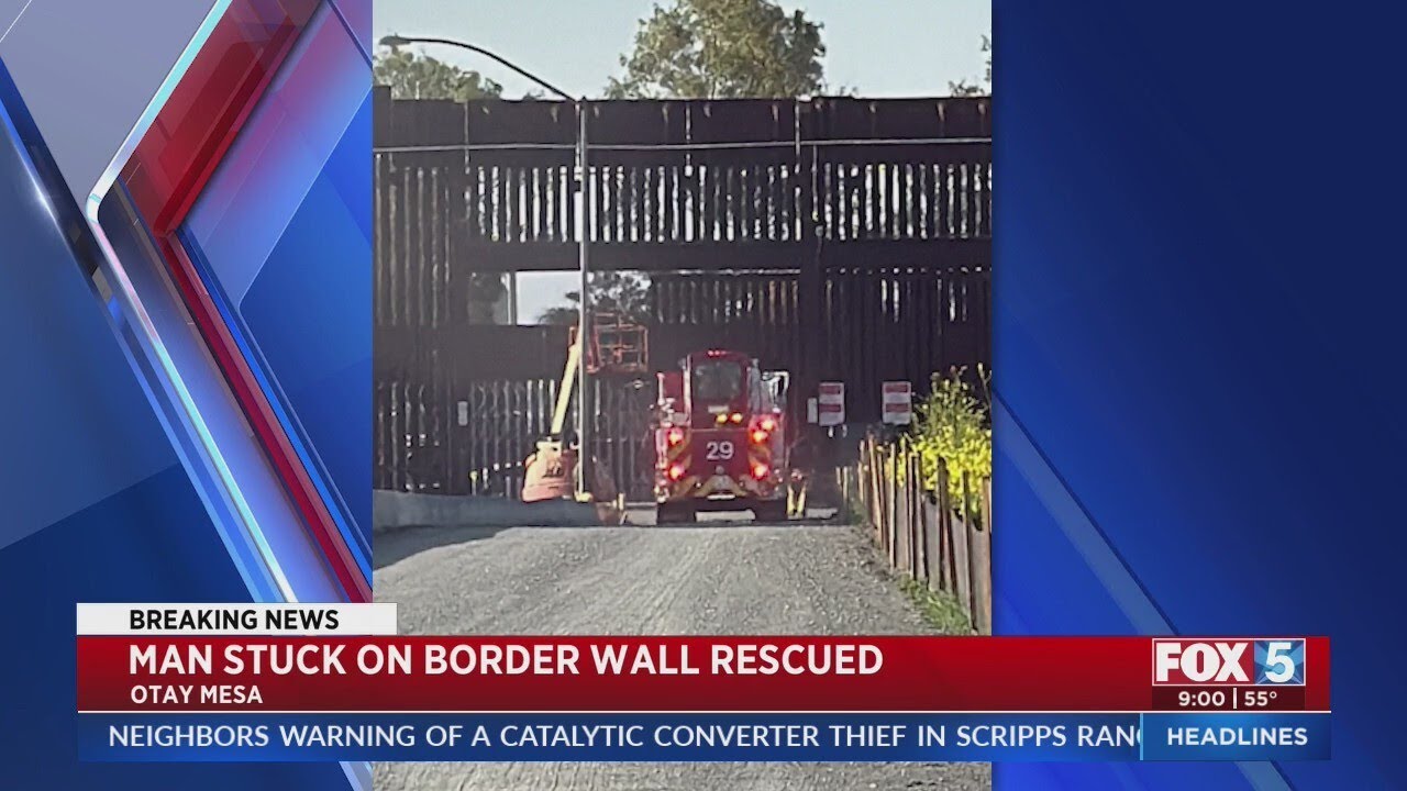 UPDATE: Man stuck on border wall in Otay Mesa rescued - YouTube