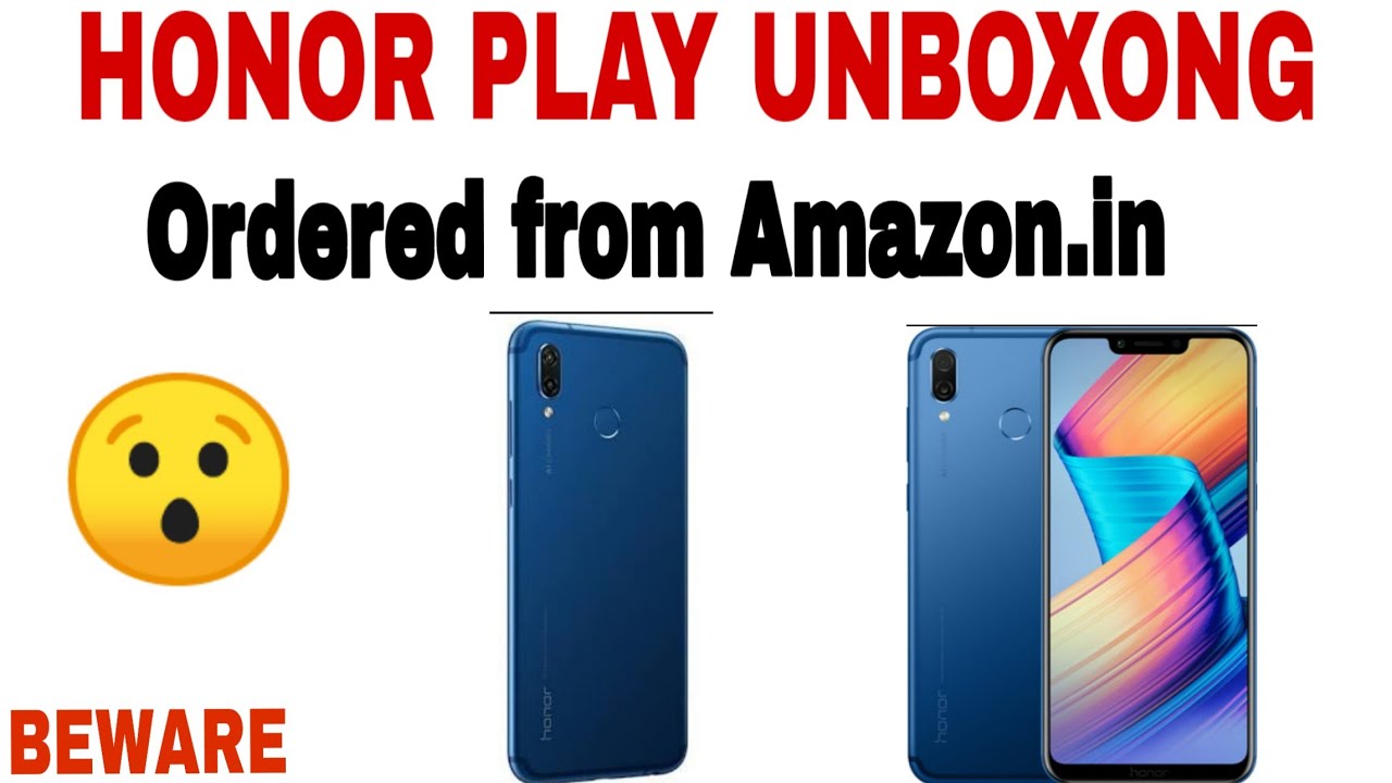 Unboxing Honor Play ordered from Amazon.in