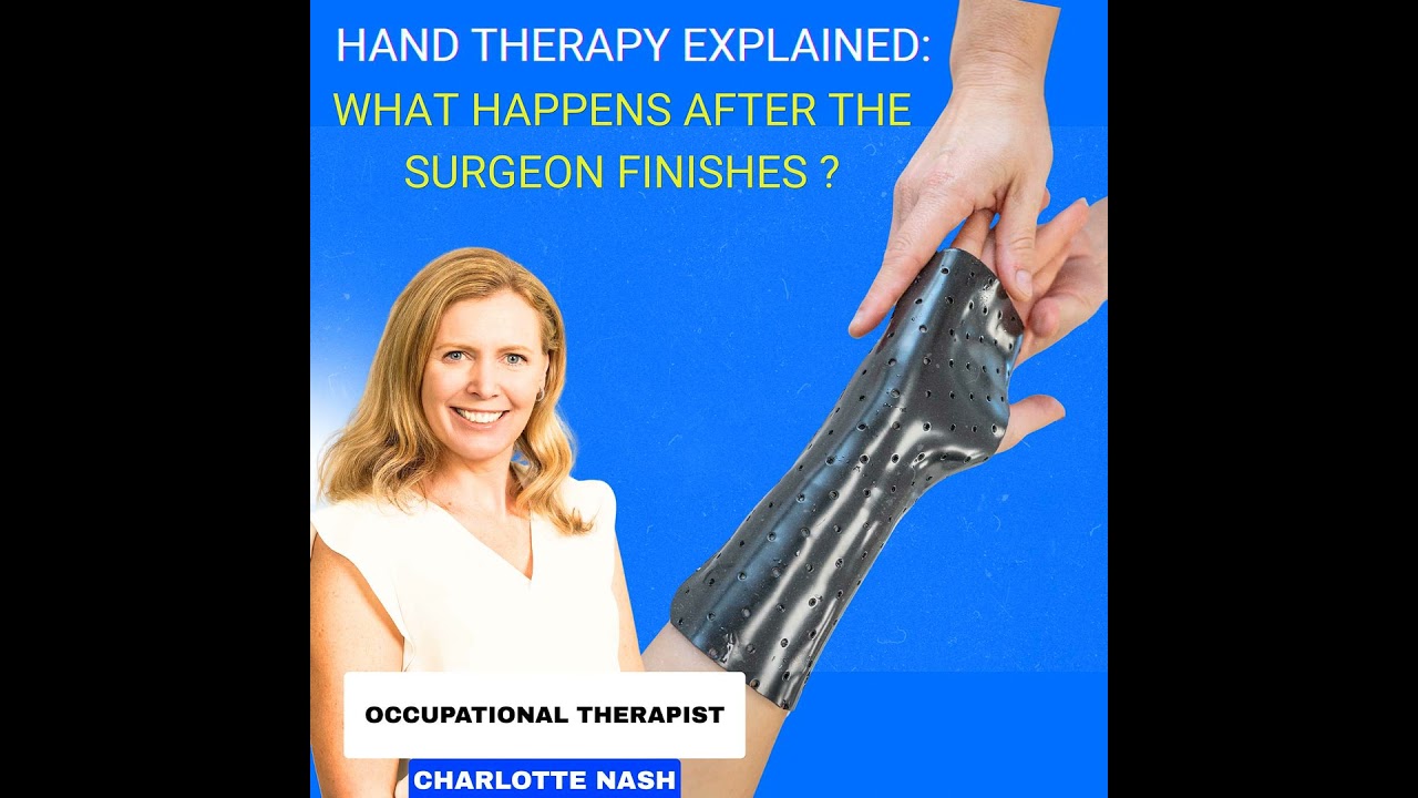Hand Therapy Explained: What Happens After the Surgeon Finishes?