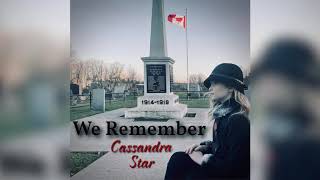 &quot;We Remember&quot; - a cover song in honour of Remembrance Day by Cassandra Star