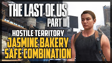 The Last of Us 2 Jasmine Bakery Safe Combination And Location (Chapter 28 Jasmine Bakery Safe Note)