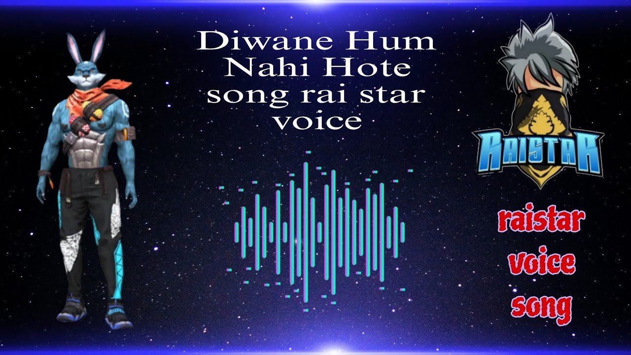 Рай Стар Голос, Диване Хум Нахи Хотэ