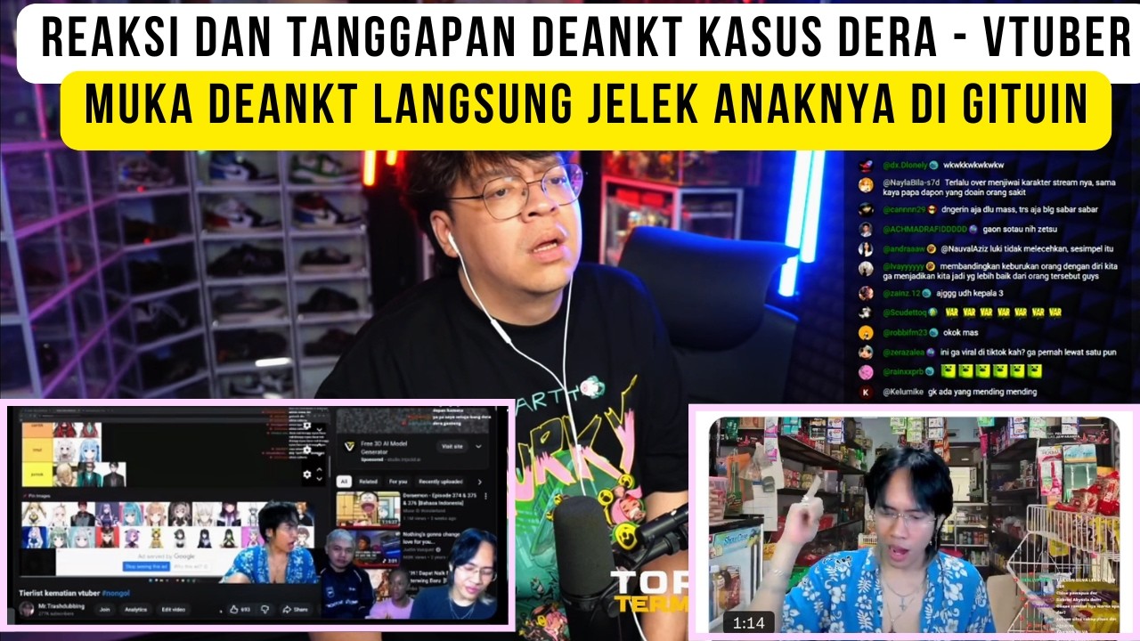 Reaksi dan tanggapan Deankt kasus Dera Tier list Vtuber ! Mukanya langsung jelek