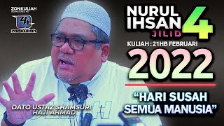 TNI4 | 210222 | 'Jerkahan Maut Dari Langit & Hari Ditiupkan Sangkakala' - Ustaz Shamsuri Ahmad