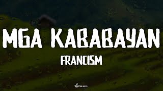 Mga Kababayan - FrancisM (Lyrics)