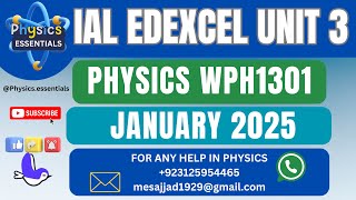 IAL EDEXCEL AS LEVEL PHYSICS - UNIT 3 - WPH13 01 January 2025 - Complete Walkthrough screenshot 4