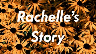 Rachelle's Story