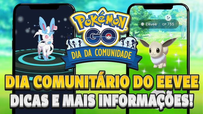 Pokemon GO - Saiba como Evoluir todas as Formas do Eevee ! Preparação Dia  da Comunidade Eevee 