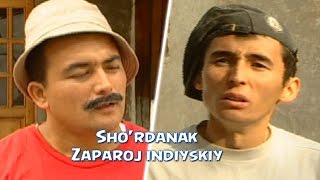 Sho'rdanak - Zaparoj indiyskiy | Шурданак - Запарож индийский (hajviy ko'rsatuv)