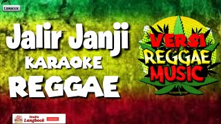 Jalir Janji - Karaoke versi Reggae