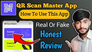 Qr Scan Master App Kaise Use Kare | How To Use Qr Scam Master App | Qr Scam Master App Real Or Fake screenshot 5