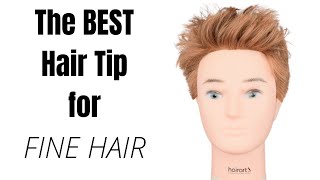 THE BEST Hair Tip for Fine Hair - TheSalonGuy