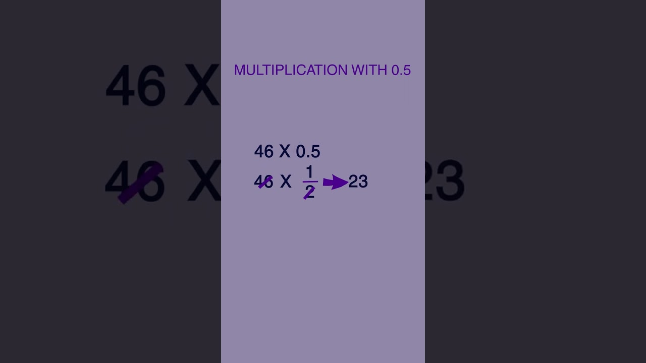 Multiplication with 0.5 x 46 #maths #shorts #multiplication